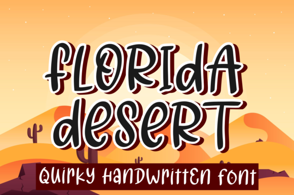 Florida Desert: A Playful Display Font for Joyful Brand Designs