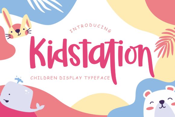 Kidstation: A Playful Display Font for Branding That Stands Out
