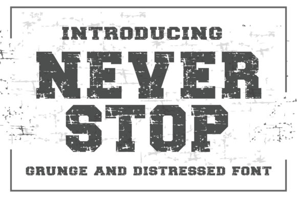 Neverstop: A Bold Display Font for High-Impact Design Projects