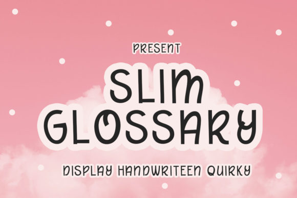 Slim Glossary: A Whimsical Display Font for Campaign Graphics